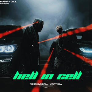 Harry Gill的專輯HELL IN CELL (feat. NOOR HUNDAL)