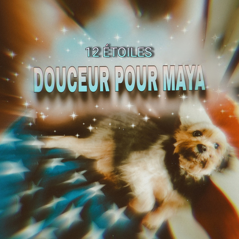 DOUCEUR POUR MAYA