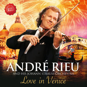 收聽André Rieu的Les Gondoles à Venise歌詞歌曲
