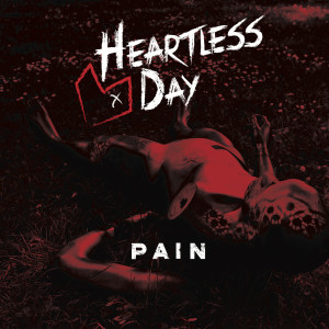 Album Pain (Explicit) oleh Heartless Day