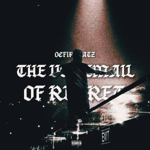 ดาวน์โหลดและฟังเพลง The Voicemail Of Regret (Explicit) พร้อมเนื้อเพลงจาก OCFIPBEATZ