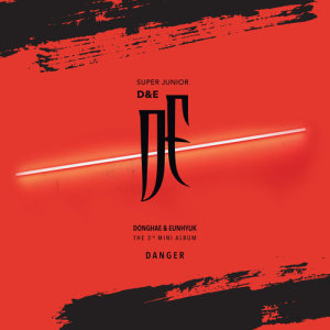 อัลบัม DANGER - The 3rd Mini Album ศิลปิน SUPER JUNIOR-D&E