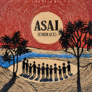 อัลบัม Asai ศิลปิน Living Room Music
