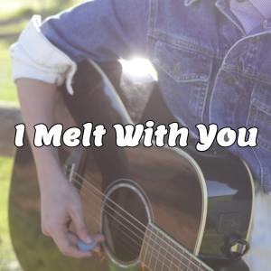 Listen to I Melt with You song with lyrics from Reub