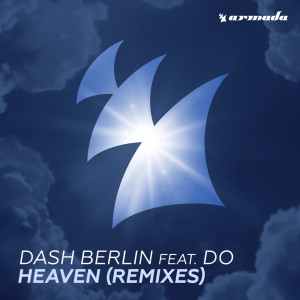 Dengarkan lagu Heaven nyanyian Dash Berlin dengan lirik