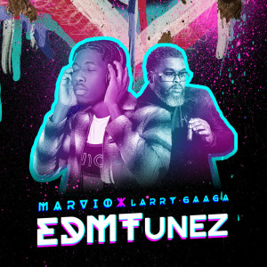 Album EDMTunez (Explicit) from Larry Gaaga