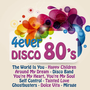 Various Artists的專輯4 Ever Disco 80's