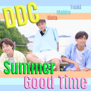Listen to Summer Good Time song with lyrics from DDC