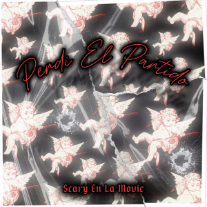 收聽Scary En La Movie的Perdi El Partido歌詞歌曲