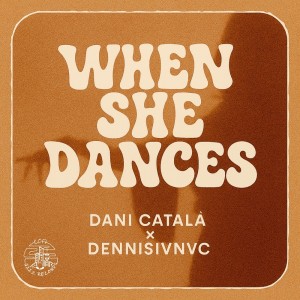 Dani Catalá的專輯When She Dances