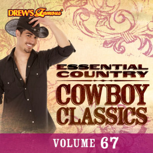 The Hit Crew的專輯Essential Country: Cowboy Classics, Vol. 67