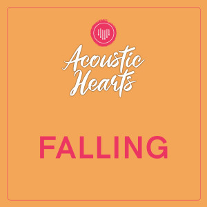 Falling dari Acoustic Hearts