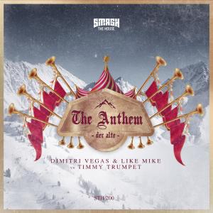 收聽Dimitri Vegas & Like Mike的The Anthem (Der Alte)歌詞歌曲