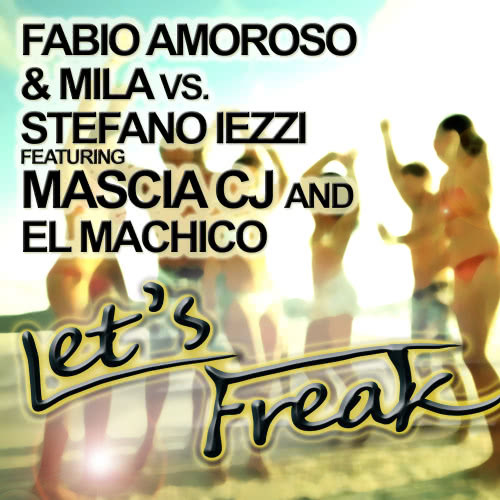 Let's Freak (Radio Mix)