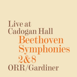 อัลบัม Beethoven: Symphonies Nos. 2 & 8 (Live) ศิลปิน Orchestre Révolutionnaire et Romantique