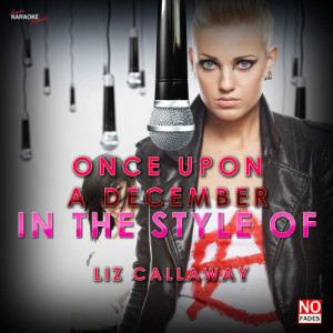 ดาวน์โหลดและฟังเพลง Once Upon a December (In the Style of Liz Callaway) [Karaoke Version] (Karaoke Version) พร้อมเนื้อเพลงจาก Ameritz Karaoke Standards