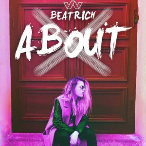 ดาวน์โหลดและฟังเพลง About พร้อมเนื้อเพลงจาก Beatrich
