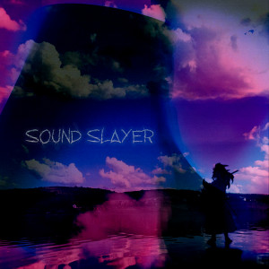 Album SOUND SLAYER from motyaim322