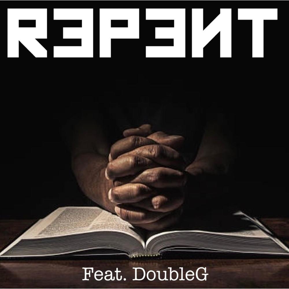 REPENT (feat. DoubleG)