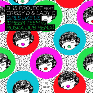 B-15 Project的專輯Girls Like Us