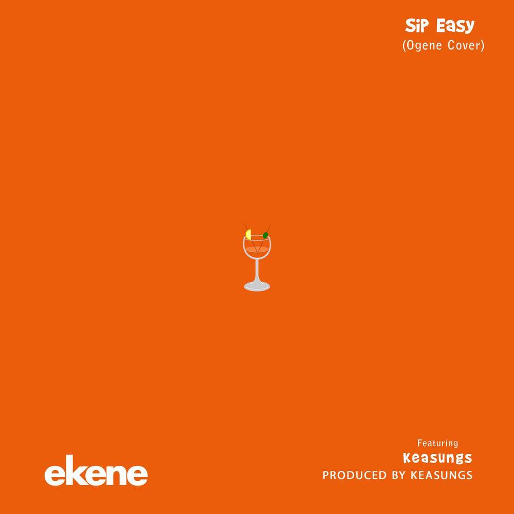 Sip Easy (Ogene Cover)