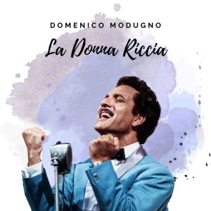 Album La Donna Riccia from Domenico Modugno