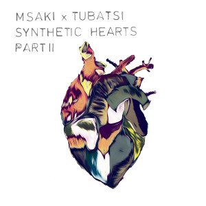 Msaki的專輯Synthetic Hearts Part II