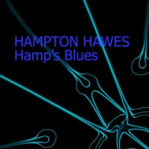 ดาวน์โหลดและฟังเพลง Body & Soul พร้อมเนื้อเพลงจาก Hampton Hawes