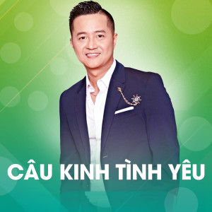 Various Artists的專輯Câu Kinh Tình Yêu