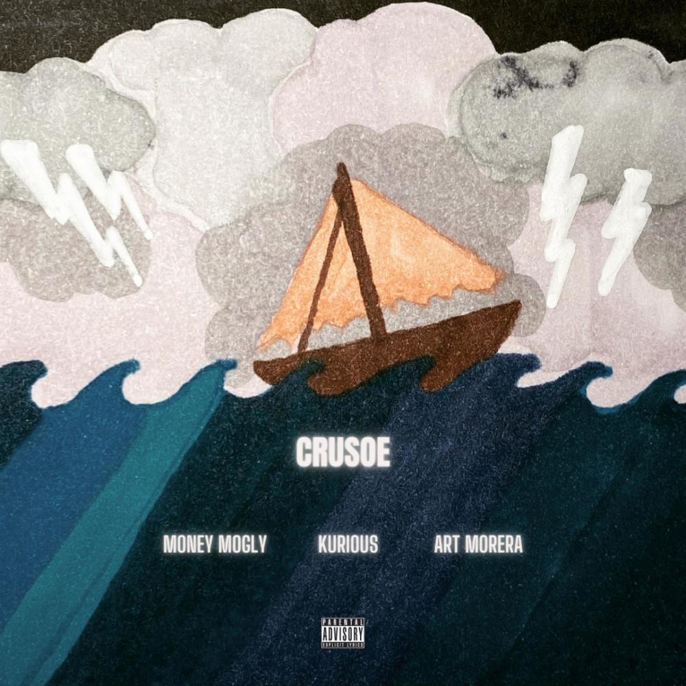 CRUSOE (feat. KURIOUS & ART MORERA) (Explicit)