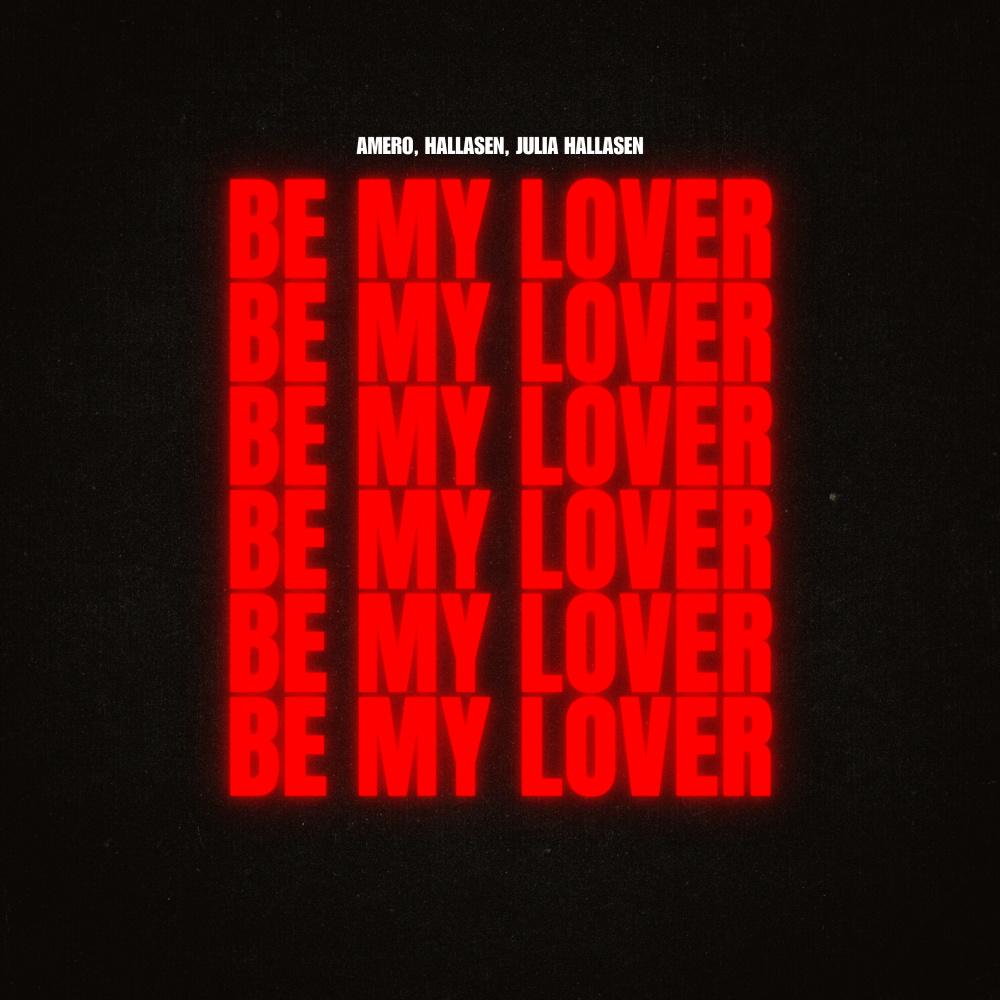 Be My Lover