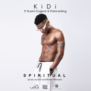 Album Spiritual (feat. Kuami Eugene & Patoranking) from Kidi