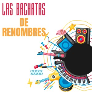 Album Las Bachatas de Renombres from 
