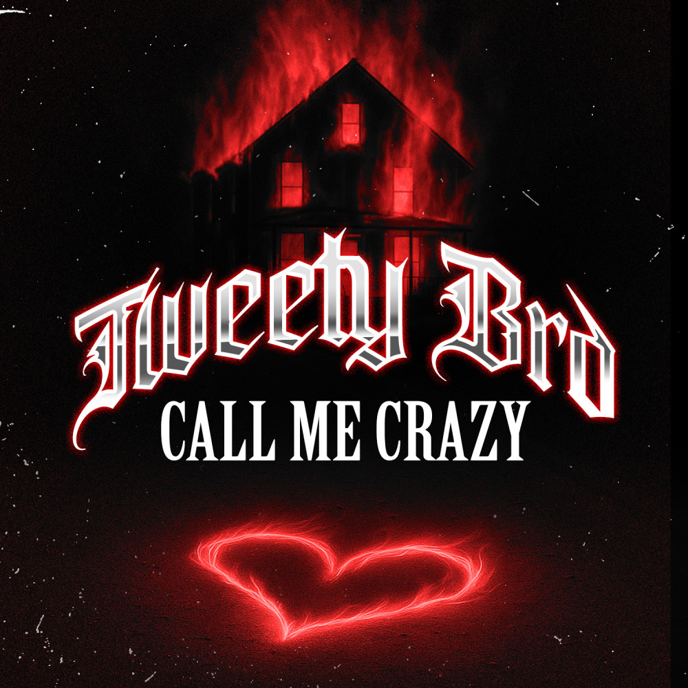 Call Me Crazy (Explicit)