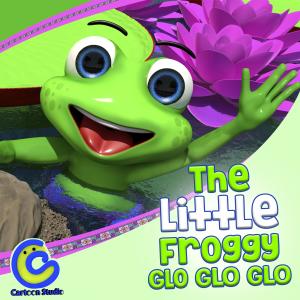 收聽Cartoon Studio English的The Little Froggy Glo Glo Glo歌詞歌曲