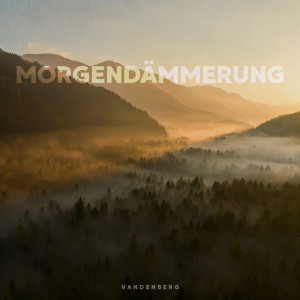 ดาวน์โหลดและฟังเพลง Morgendämmerung พร้อมเนื้อเพลงจาก Vandenberg