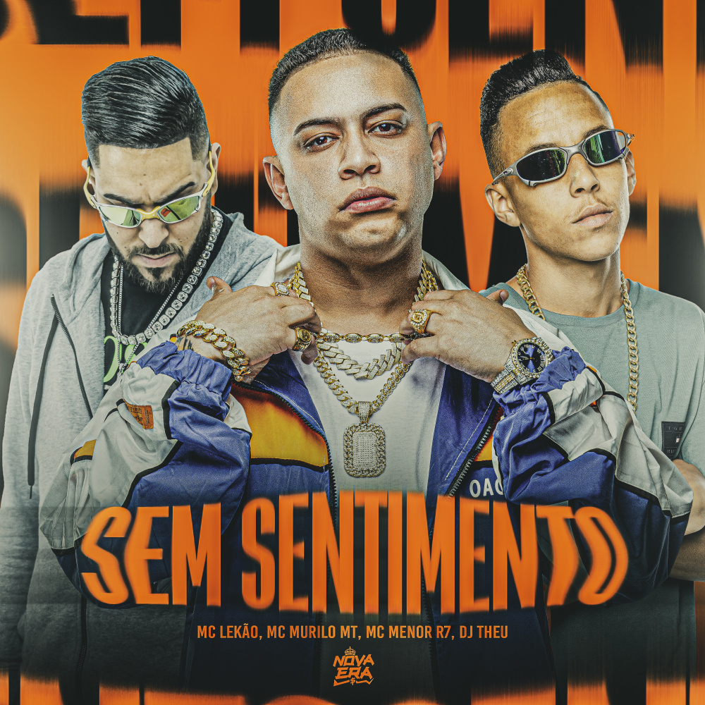 Sem Sentimento (Explicit)