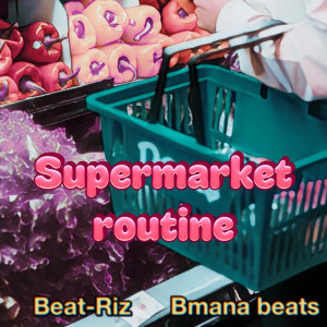 Album Supermarket routine from Beat-Riz