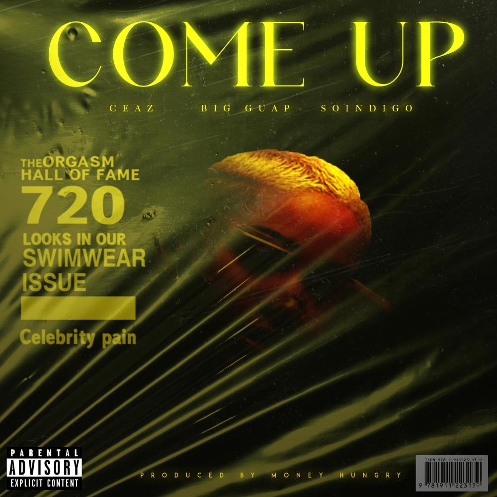 Come Up (feat. Big Guap) (Explicit)