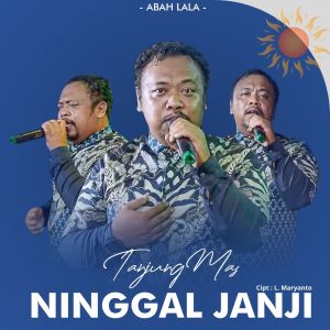 TANJUNG MAS NINGGAL JANJI