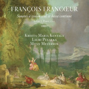อัลบัม Francœur: 10 Sonatas for Violin & Continuo, Book 1 ศิลปิน Mitzi Meyerson