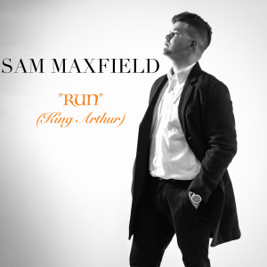 Run (King Arthur) (Explicit) dari Sam Maxfield