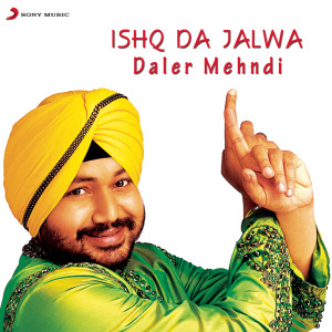 ดาวน์โหลดและฟังเพลง Ishq Da Charkha พร้อมเนื้อเพลงจาก Daler Mehndi