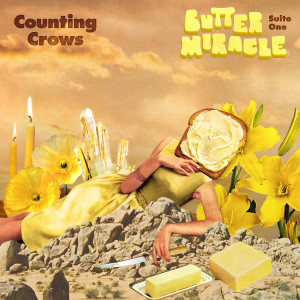 อัลบัม Butter Miracle Suite One (Explicit) ศิลปิน Counting Crows