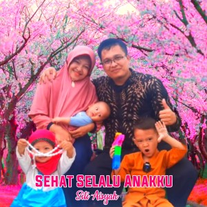 Siti Aisyah的专辑Sehat Selalu Anakku