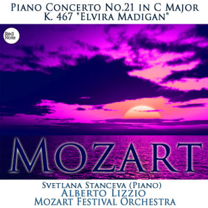ดาวน์โหลดและฟังเพลง Piano Concerto No.21 "Elvira Madigan" in F Major, K. 467: II. Andante พร้อมเนื้อเพลงจาก Svetlana Stanceva