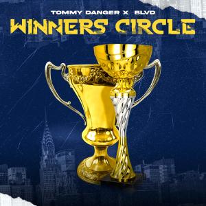 BLVD的专辑Winners Circle (feat. BLVD) (Explicit)