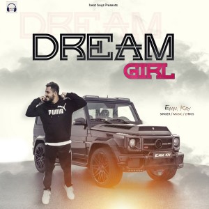 收听Emm Kay的Dream Girl歌词歌曲