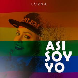 收聽Lorna的Así Soy Yo歌詞歌曲