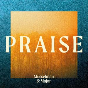 Dan Musselman的專輯Praise